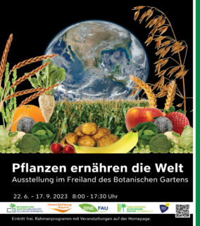 Pflanzen ernähren die Welt Ausstellung im Freiland des Botanischen Gartens 22. Juni - 17. September 2023, 8:00 -17:30 Uhr, Eintritt frei