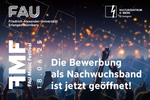 Banner: Die Bewerbung für die Nachwuchsband für das FAU Music Festival 2025 ist eröffnet.